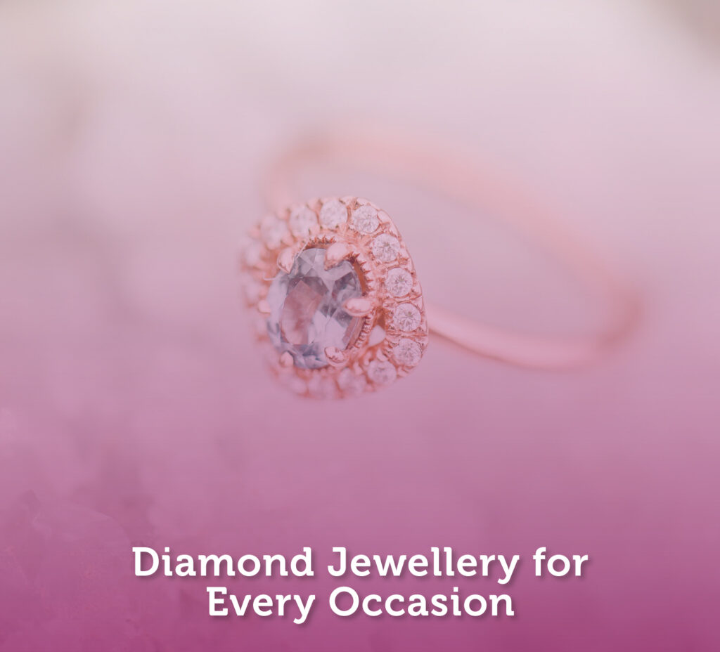 Diamond Jewellery for Every Occasion