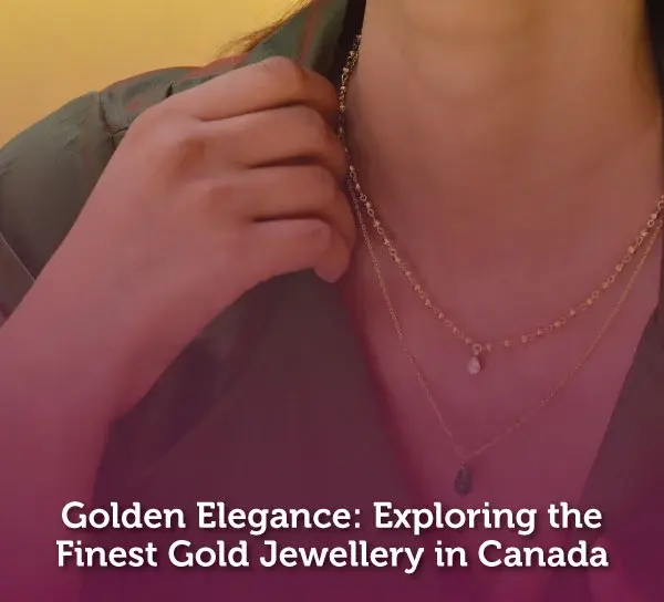 Gold Jewellery in Canada